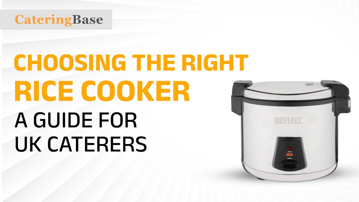 Caterer Rice Choosing the Right Rice Cooker for UK Caterers | Catering Base Guide